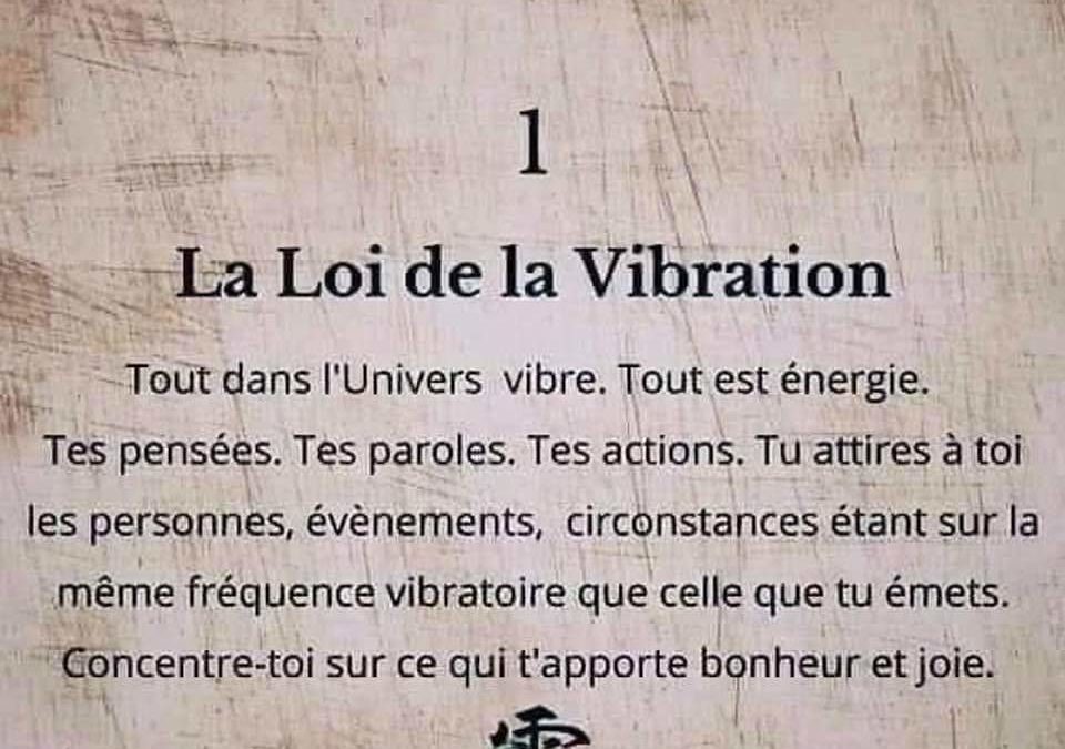 Loi d’attraction – Se mettre dans l’énergie de ce que l’on souhaite vivre