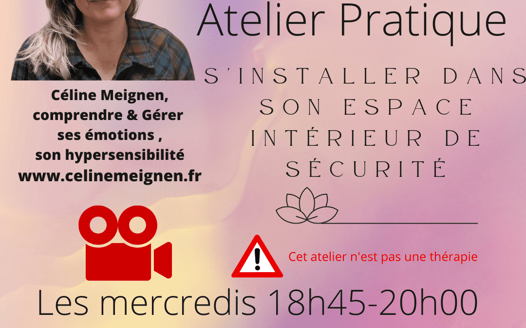 S’installer dans son Espace Intérieur de Sécurité