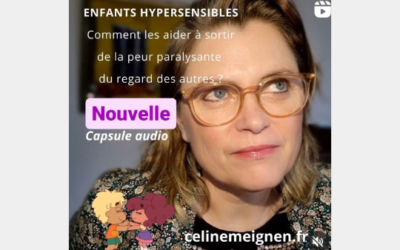 Enfants hypersensibles : la peur du regard de l’Autre