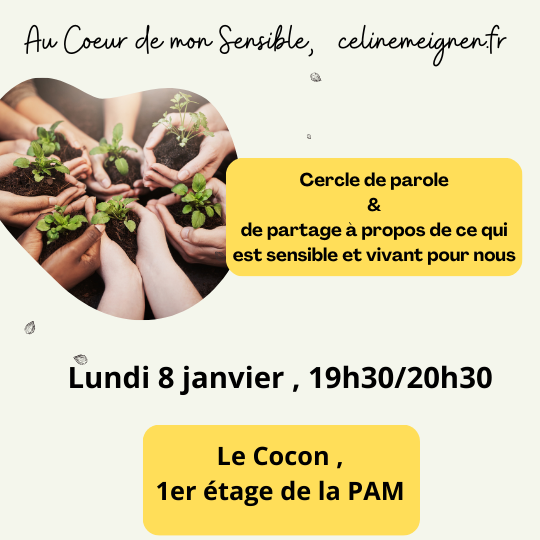 au coeur de mon sensible cercle de parole