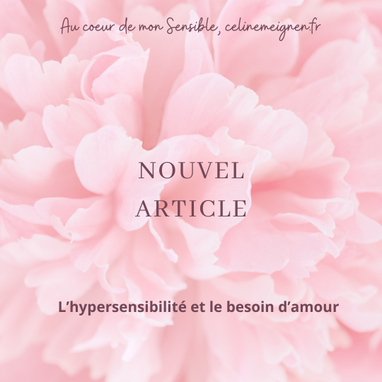 L’hypersensibilité et le besoin d’amour